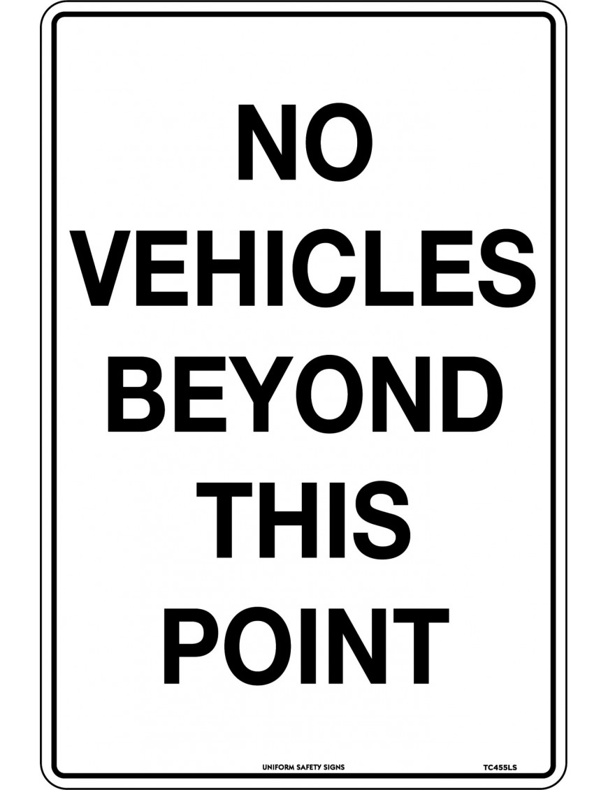 Parking Sign - No Vehicles Beyond This Point   Poly