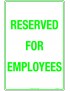 Parking Sign - Reserved for Employees  Metal