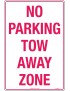 Parking Sign - No Parking Tow Away Zone  Metal