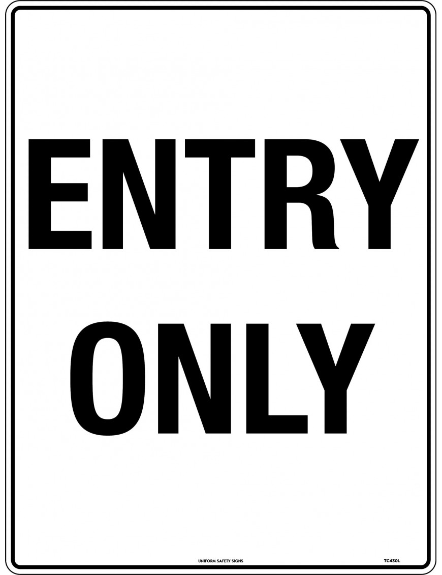 Parking Sign - Entry Only   Class 2 Metal