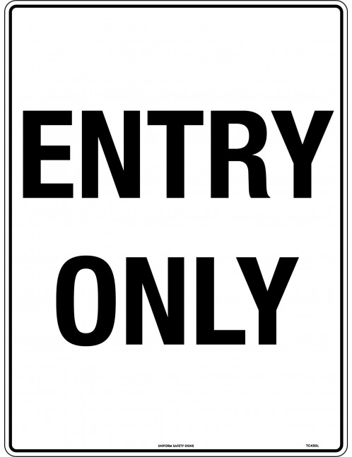 Parking Sign - Entry Only   Class 2 Metal