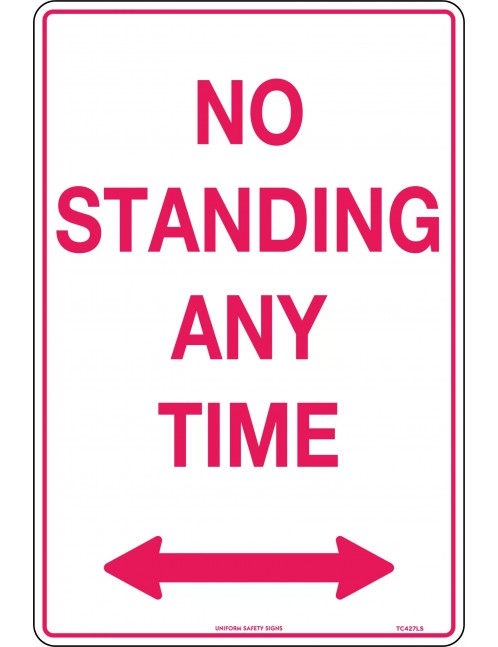 Parking Sign - No Standing Any Time Double Arrows   Class 2 Metal