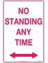 Parking Sign - No Standing Any Time Double Arrows  Metal