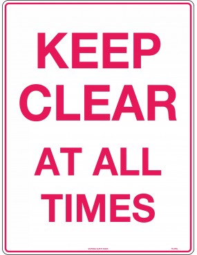 Parking Sign - Keep Clear At All Times  Metal