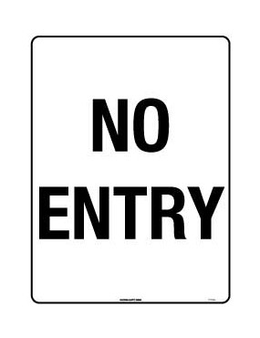 Parking Sign - No Entry   Class 2 Metal