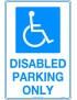 Parking Sign - Disabled Parking Only  Metal