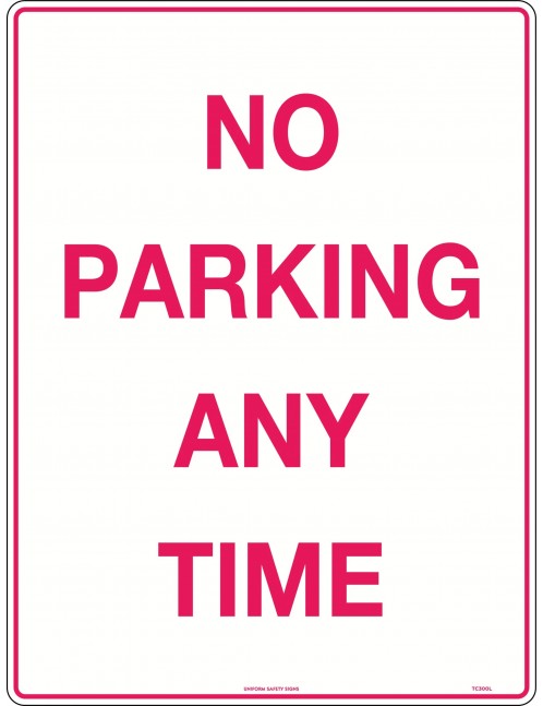 Parking Sign - No Parking Any Time  Metal