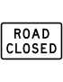 Road Sign - Road Closed  Class 1 Aluminium