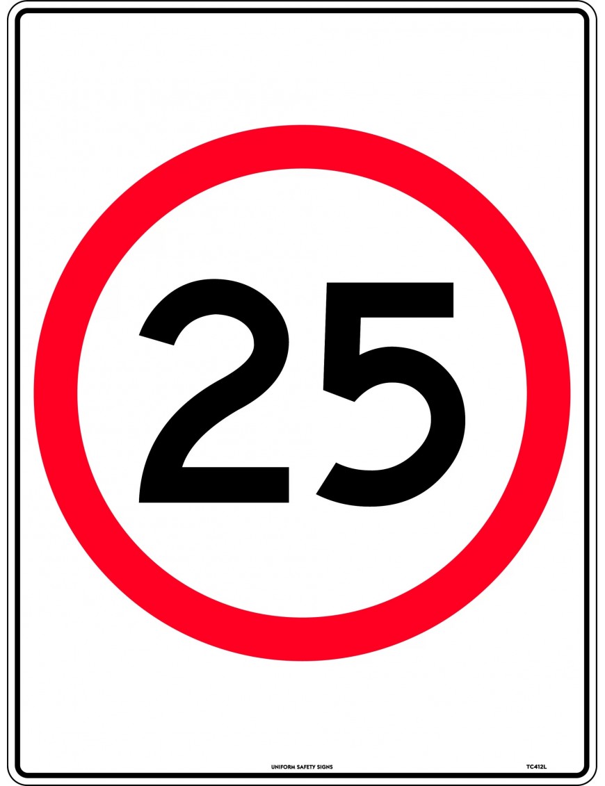 Speed Limit Sign - 25km Speed in Roundel  Class 2 Aluminium