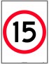Speed Limit Sign - 15km Speed In Roundel Class 1 Aluminium