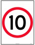 Speed Limit Sign - 10km Speed in Roundel  Class 2 Aluminium