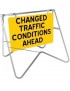 Swing Stand Signage - Changed Traffic Conditions Ahead