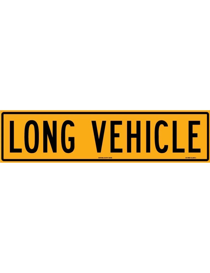 Vehicle Sign - Long Vehicle  Class 2 Metal