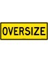 Vehicle Sign - Oversize  Class 2 Metal