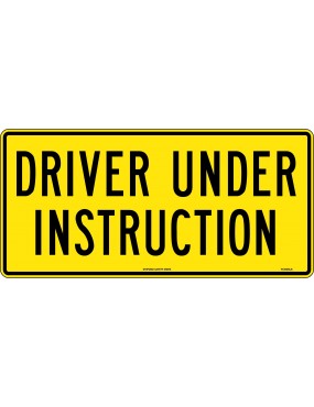 Vehicle Sign - Driver Under Instruction  Metal