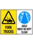 Caution Sign - Fork Trucks/Aisle Must Be Kept Clear   Metal