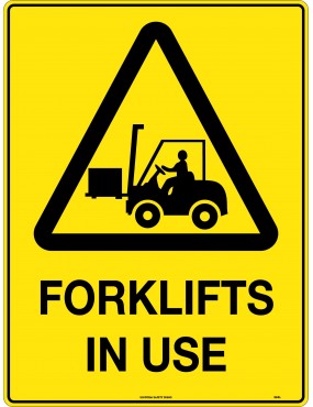 Caution Sign - Caution Forklifts in Use  Metal