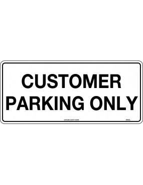 Customer Parking Only  Metal